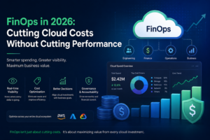 FinOps in 2026: Cutting Cloud Costs Without Cutting Performance